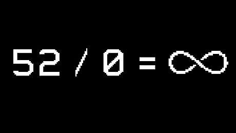 52 / 0 = ∞ Game