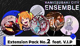 KAMITSUBAKI CITY ENSEMBLE - Extension Pack No.2  feat. V.I.P