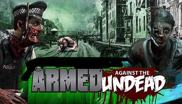 Buy Armed Against the Undead