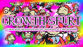 Growth Spurt: a Meandering Intermission into the Afterhours of a Miscalculation