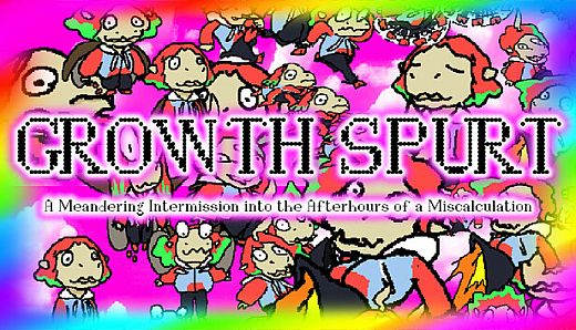 Growth Spurt: a Meandering Intermission into the Afterhours of a Miscalculation