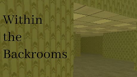 Within the Backrooms Game