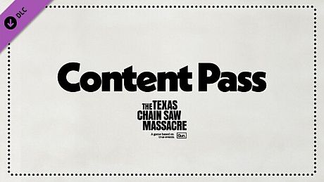 The Texas Chain Saw Massacre - Content Pass DLC