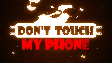 Don't Touch My Phone Game