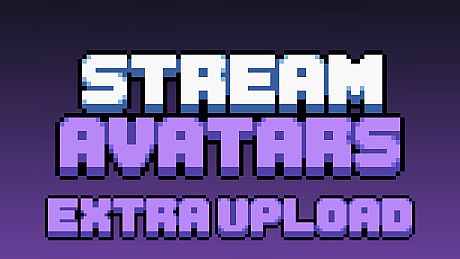 Stream Avatars: Extra Upload DLC