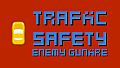 Traffic Safety Enemy Gunfire