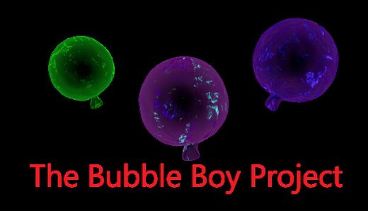 The Bubbleboy Project