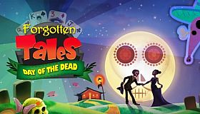 Forgotten Tales - Day of the Dead