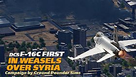 DCS: F-16C First in Weasels Over Syria Campaign by Ground Pounder Sims