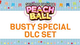 SENRAN KAGURA Peach Ball - Busty Special DLC Set