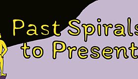Past Spirals to Present