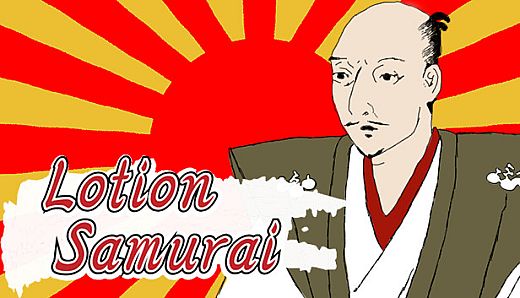 Lotion samurai