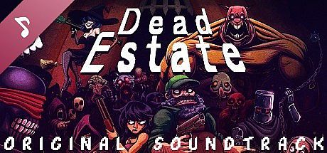 Dead Estate Soundtrack