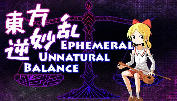 Buy 東方逆妙乱 ~ Ephemeral Unnatural Balance
