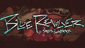 BLUE REVOLVER Soundtrack