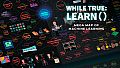 while True: learn() Mega Map of Machine Learning