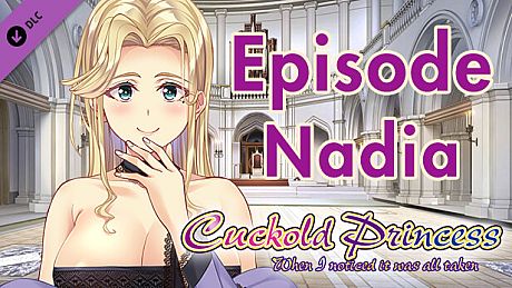 Cuckold Princess - Episode Nadia - DLC