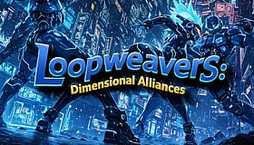 Loopweavers: Dimensional Alliances