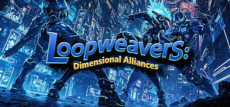 Loopweavers: Dimensional Alliances Game