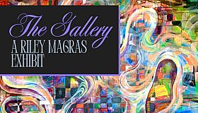 The Gallery - A Riley Magras Exhibit