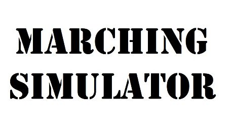 Marching Simulator
