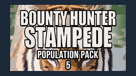 Bounty Hunter: Stampede - Population Pack 5 DLC