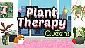 Plant Therapy: Queens