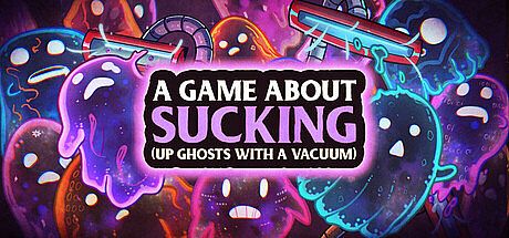 A game about sucking (up ghosts with a Vacuum) Game