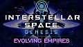Interstellar Space: Genesis - Evolving Empires