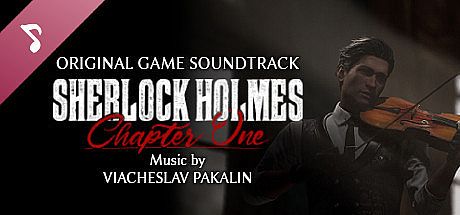 Sherlock Holmes Chapter One Original Game Soundtrack