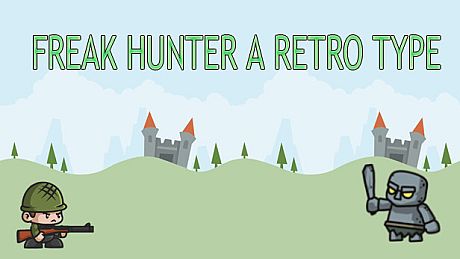Freak Hunter A Retro Type Game
