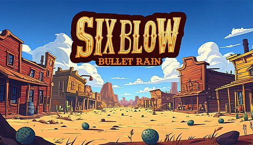 Six Blow: Bullet Rain