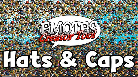 Emotes creator tool - Hats & Caps DLC