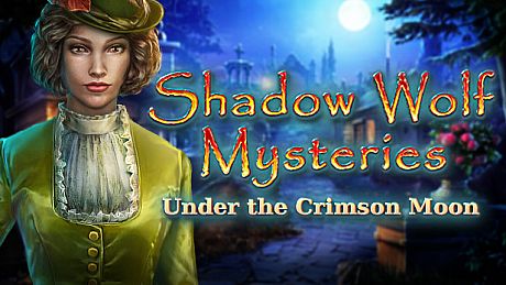 Shadow Wolf Mysteries: Under the Crimson Moon Collector's Edition Game