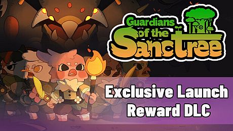 Guardians of the Sanctree - Exclusive Launch Reward for Early Players—Our sincere thanks to those who supported us from day one. DLC