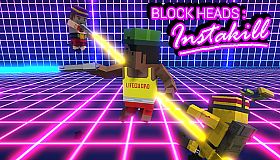 Block Heads: Instakill