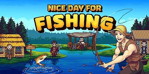 Nice Day for Fishing