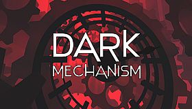 Dark Mechanism - Virtual reality