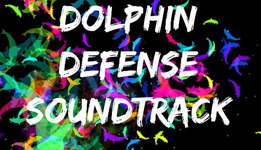 Dolphin Defense - Soundtrack