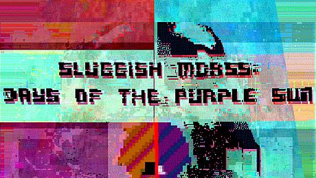 Sluggish Morss: Days of the Purple Sun Game