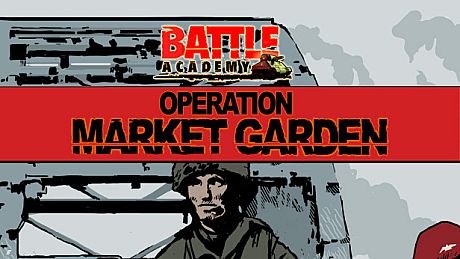 Battle Academy - Operation Market Garden DLC