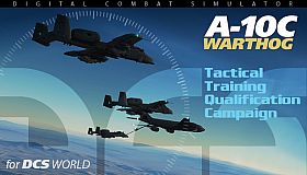 A-10C: Tactical Training Qualification Campaign