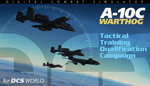 A-10C: Tactical Training Qualification Campaign