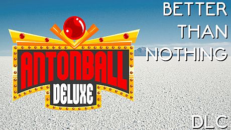 Antonball Deluxe - Better Than Nothing DLC DLC