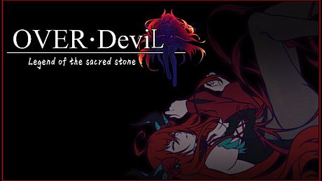 OVER‧DeviL: Legend of the sacred stone Game