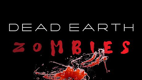 Dead Earth Zombies Game