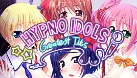 Hypno Idols: Greatest Tits