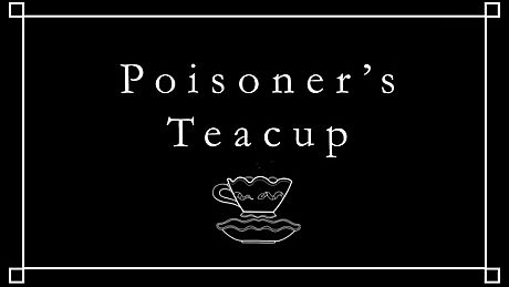 Poisoner's Teacup Game