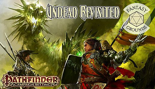 Fantasy Grounds - Pathfinder RPG - Campaign Setting: Undead Revisited