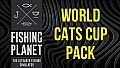 Fishing Planet: World Cats Cup Pack